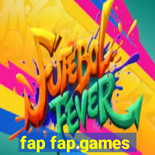 fap fap.games